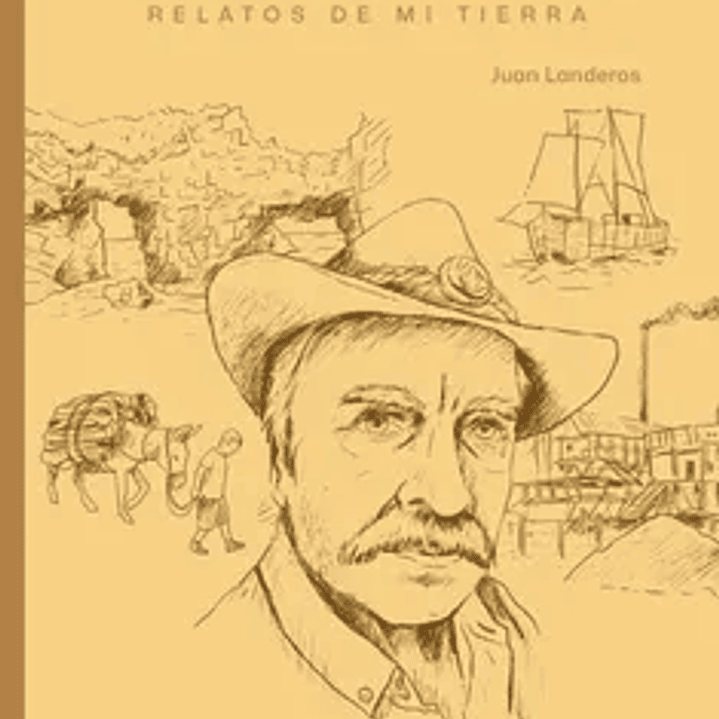 El gringo. Relatos de mi tierra. 1