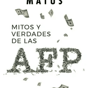 Mitos y Verdades de las AFP