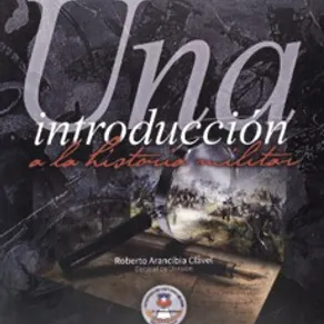 Una introducción a la historia militar 1
