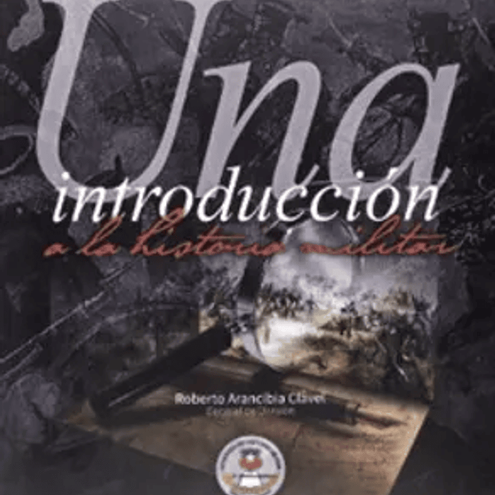 Una introducción a la historia militar 1