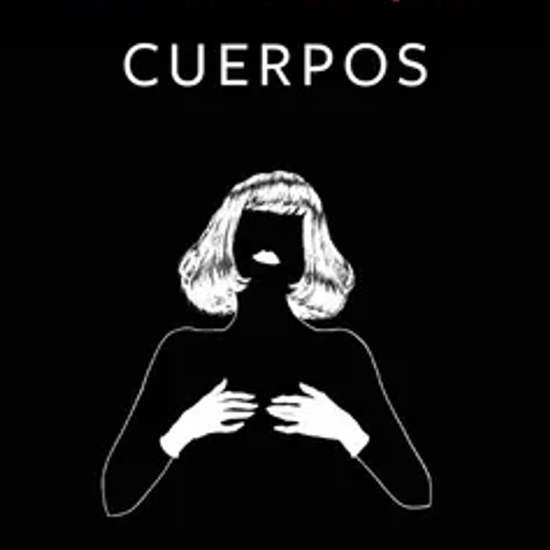 Cuerpos / Bodies 1