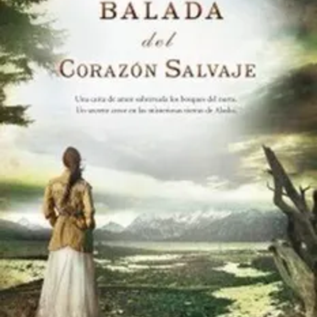 La balada del corazón salvaje 1