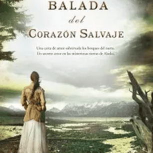 La balada del corazón salvaje