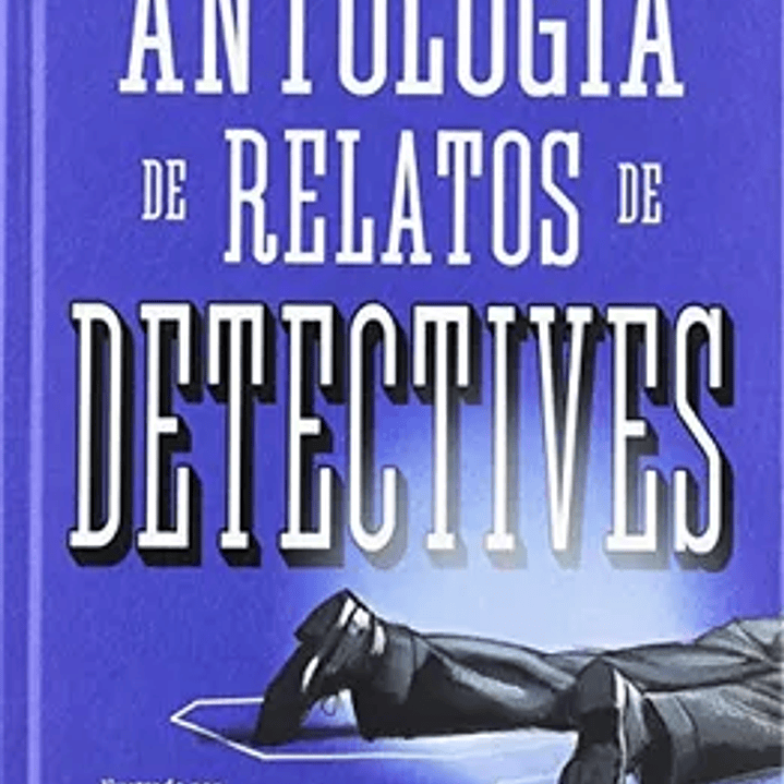 Antología de Relatos de Detectives 1