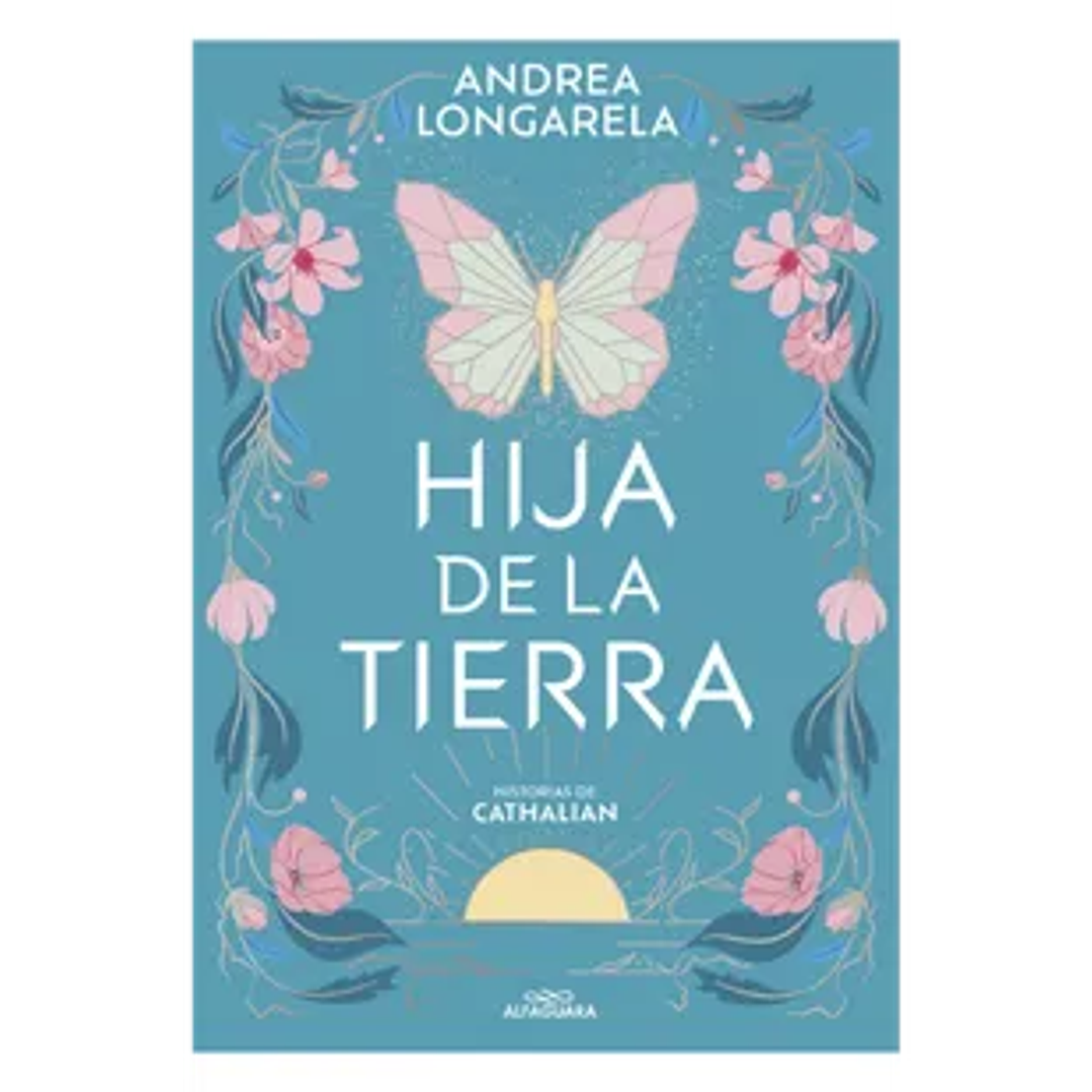 Hija de la Tierra (Historias de Cathalian 1) 1