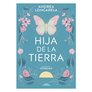 Hija de la Tierra (Historias de Cathalian 1)