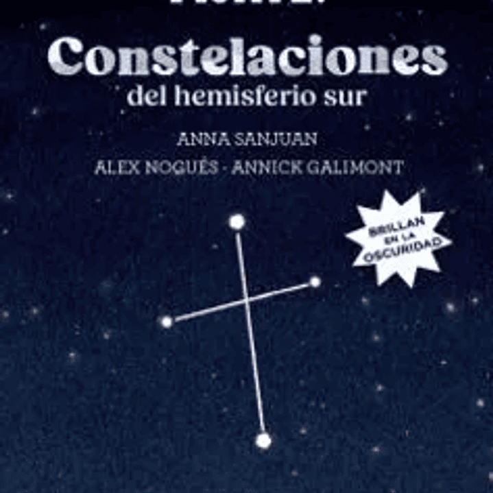 Fíjate: Constelaciones del Hemisferio Sur: Pequeña Guía Para Iniciarse en la Observación del Cielo Nocturno 1