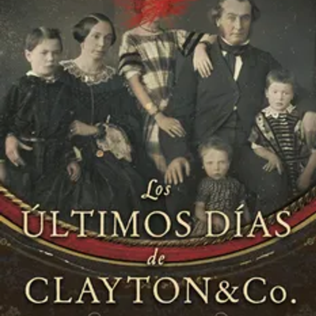 Los últimos días de Clayton & Co. 1