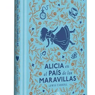 Alicia en el país de las maravillas (edición especial en tapa dura)