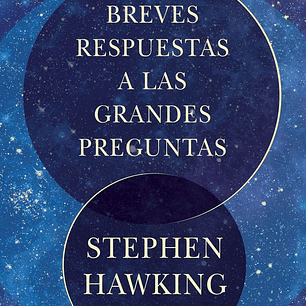 RESPUESTAS BREVES A LAS GRANDES PREGUNTAS