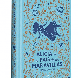ALICIA EN EL PAÍS DE LAS MARAVILLAS EDICIÓN CONMEMORATIVA