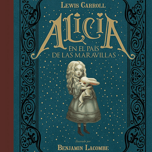 ALICIA EN EL PAÍS DE LAS MARAVILLAS ILUSTRADO POR LACOMBE