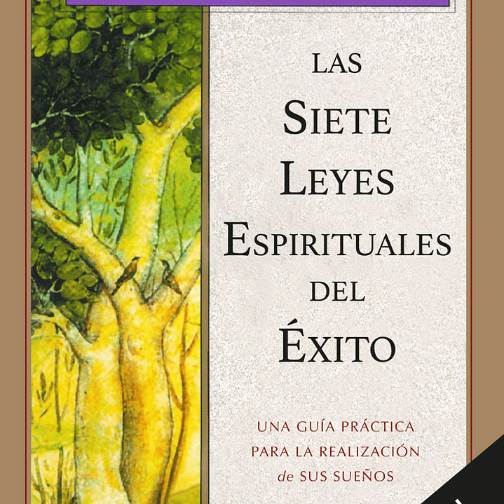 SIETE LEYES ESPIRITUALES DEL EXITO, LA 1