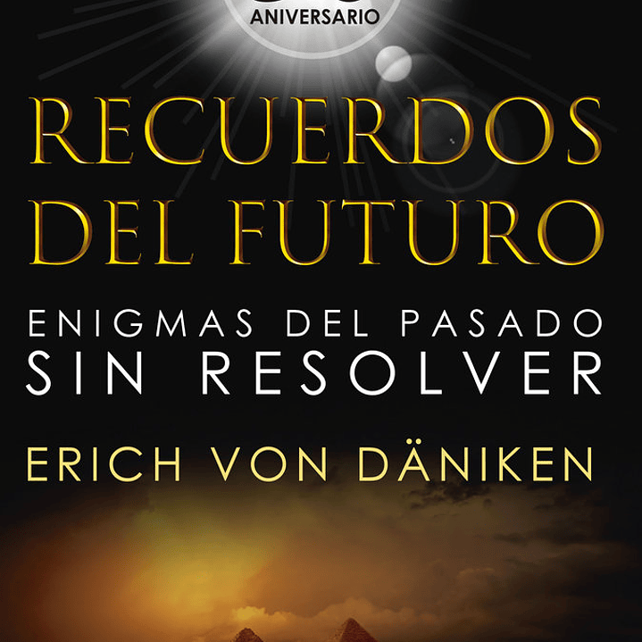 RECUERDOS DEL FUTURO 1