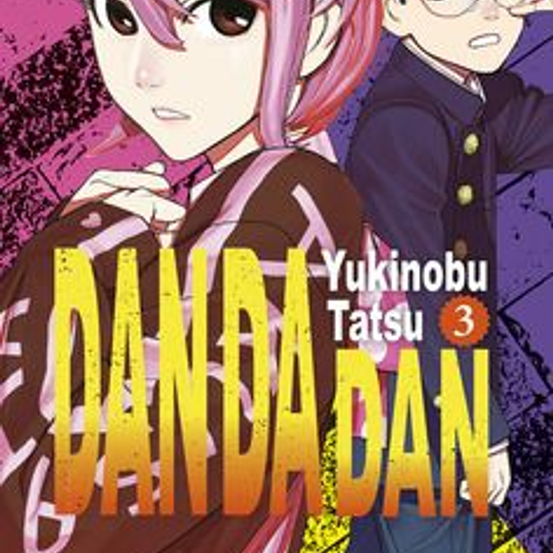 DAN DA DAN 3 - Yukinobu Tatsu - Libro Físico 1