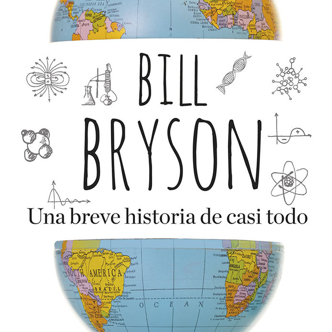 UNA BREVE HISTORIA DE CASI TODO 1