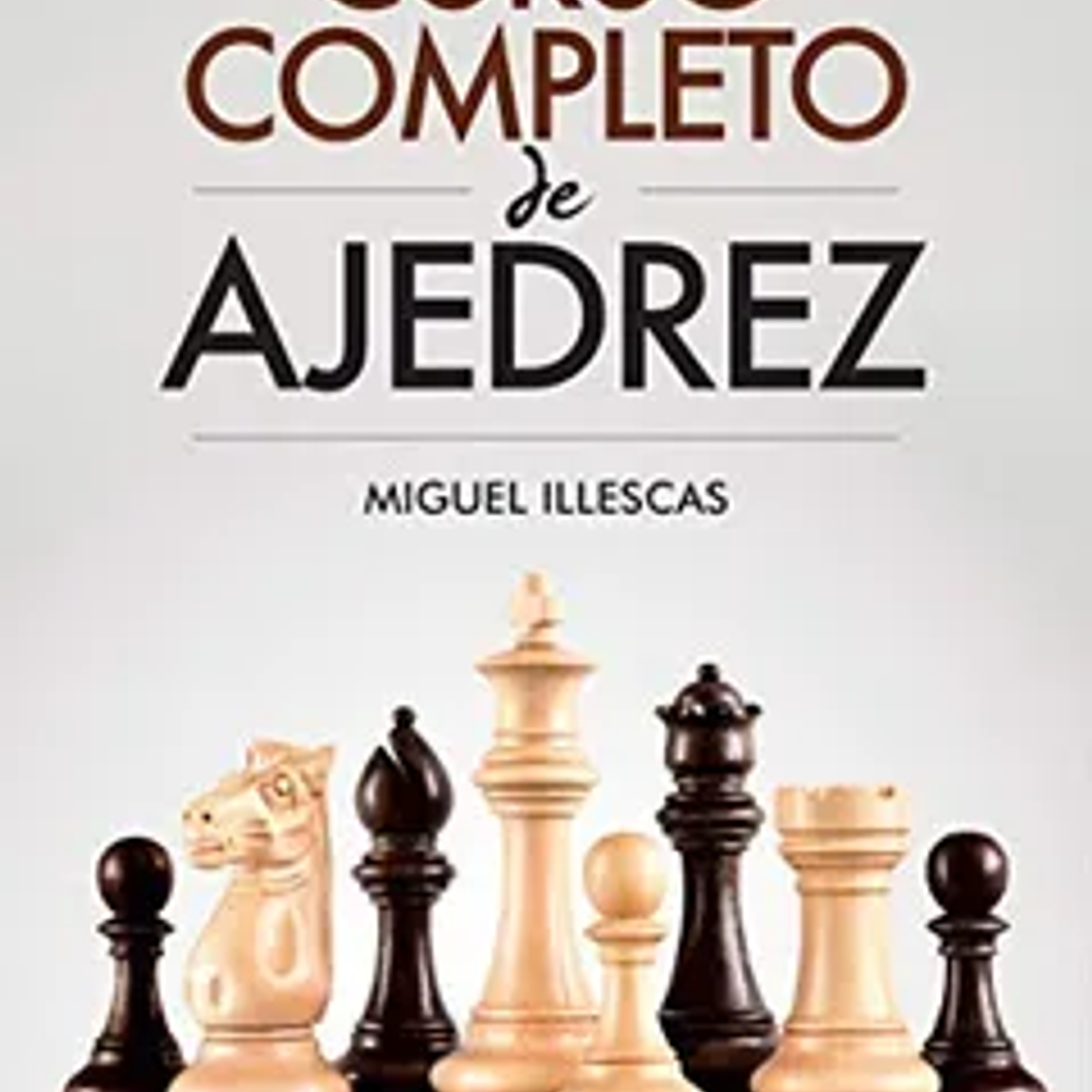 Curso Completo de Ajedrez 1