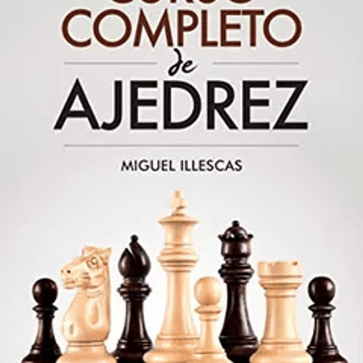 Curso Completo de Ajedrez 1