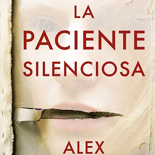 LA PACIENTE SILENCIOSA