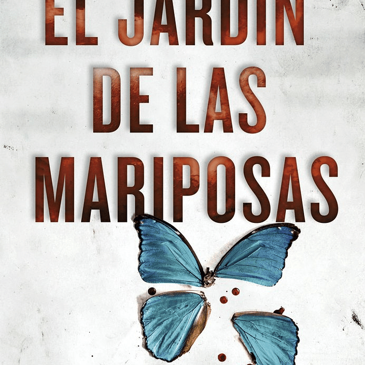 JARDIN DE LAS MARIPOSAS,EL 1