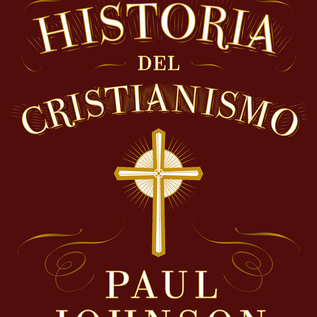 LA HISTORIA DEL CRISTIANISMO 1