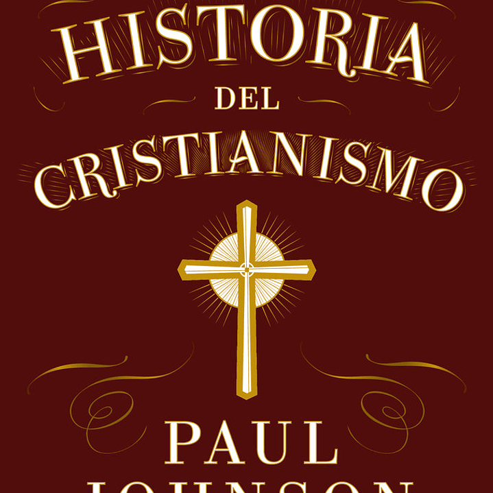 LA HISTORIA DEL CRISTIANISMO 1
