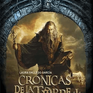 Crónicas de la Torre I. El Valle de los Lobos