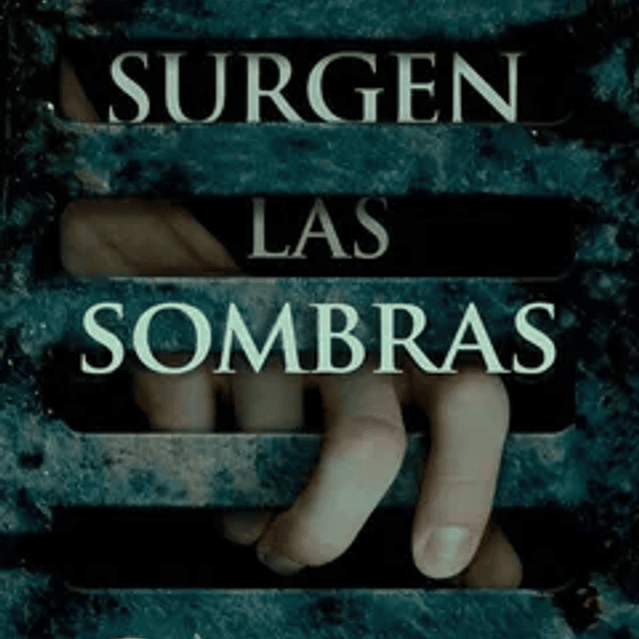 Donde Surgen las Sombras 1