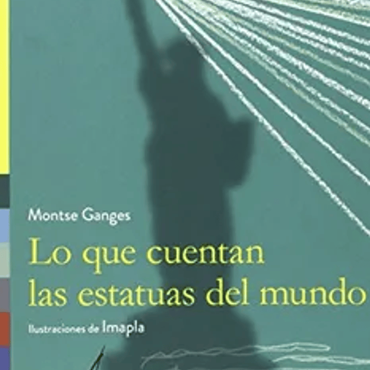 Lo que cuentan las estatuas del mundo 1