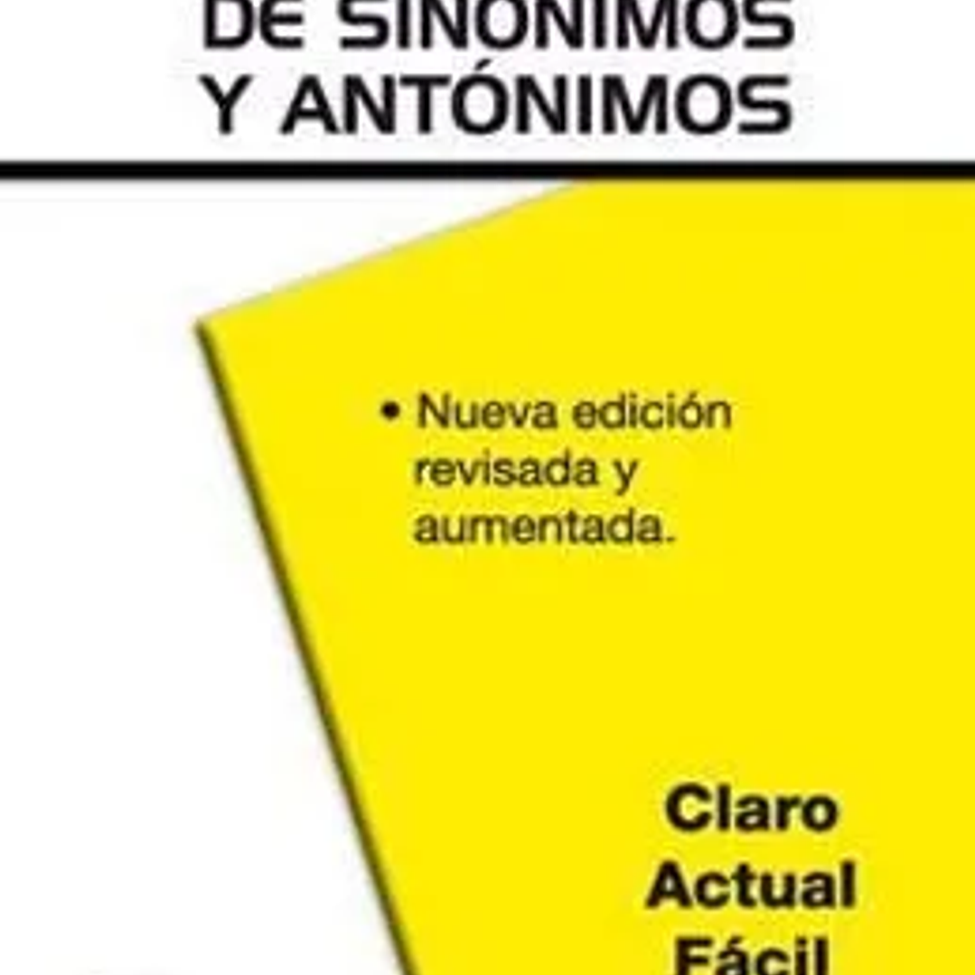Dicc. Pract. Sinonimos y Antonimos Nueva Edicion 1