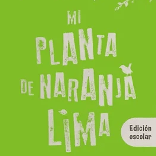 Mi Planta de Naranja Lima (Edicion Escolar)