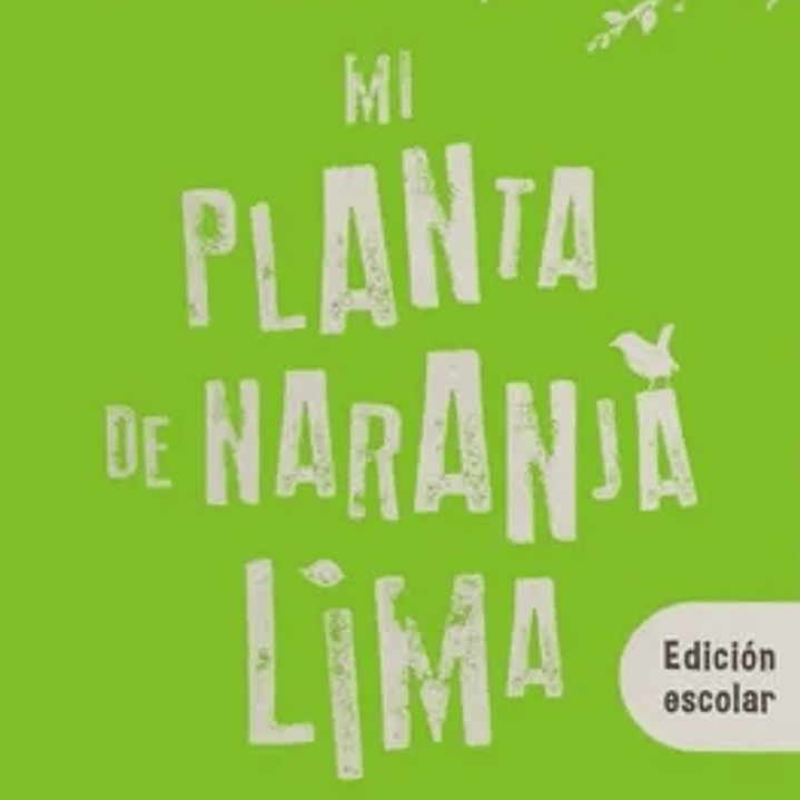 Mi Planta de Naranja Lima (Edicion Escolar) 1