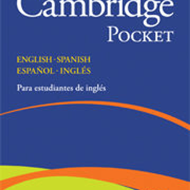 DIC.CAMBRIDGE POCKET INGLÉS-ESPAÑOL  1
