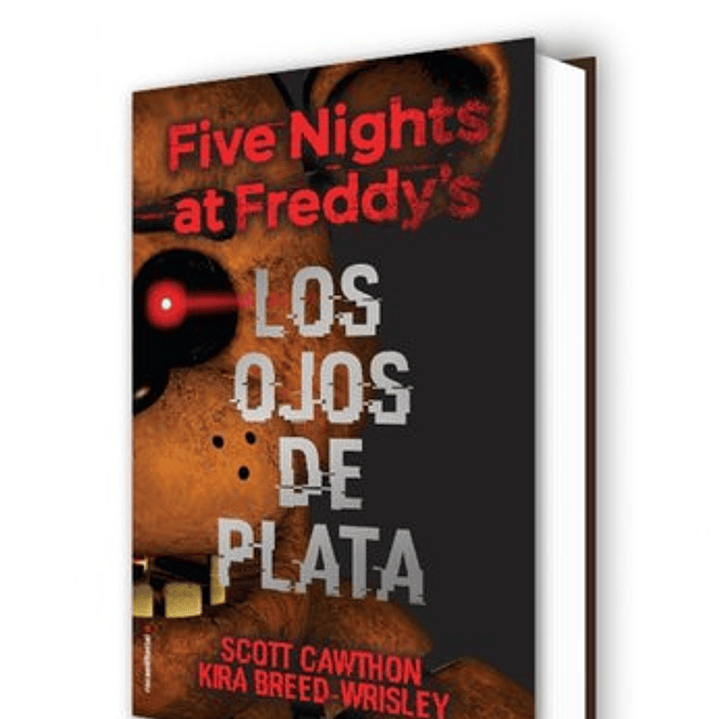 FIVE NIGHTS AT FREDDYS LOS OJOS DE PLATA 2