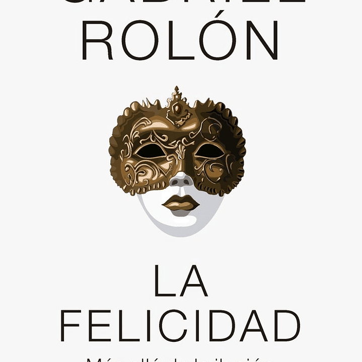 LA FELICIDAD 1