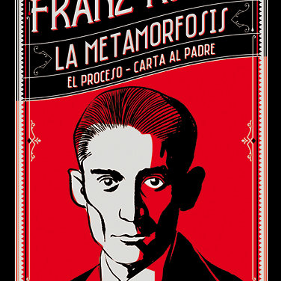 LA METAMORFOSIS EL PROCESO CARTA AL PADRE 1