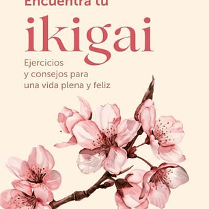 LA PRÁCTICA DEL IKIGAI