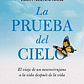 LA PRUEBA DEL CIELO - Miniatura 1