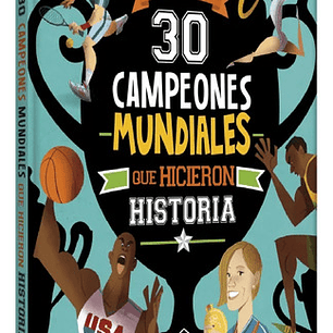 Libro 30 Campeones Mundiales Que Hicieron Historia