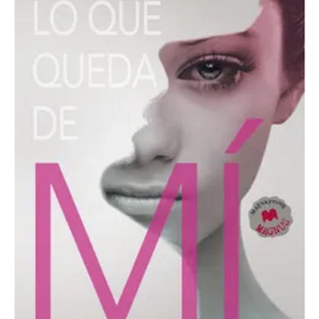 Lo Que Queda De Mi 1