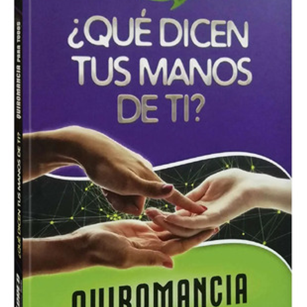 ¿qué Dicen Tus Manos De Ti? Quiromancia Para Todos Tapa Dura Lexus 1