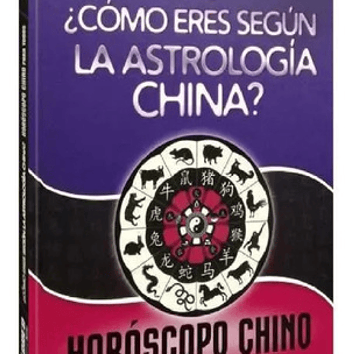 ¿cómo Eres Según La Astrología China? Horóscopo Para Todos Tapa Dura Lexus 1