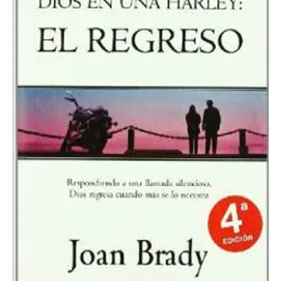 Dios En Una Harley: El Regreso 1