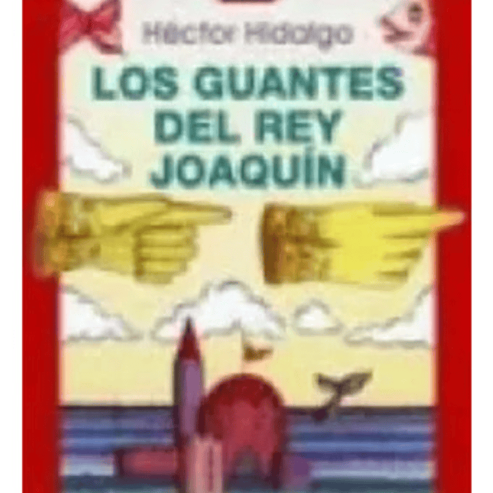 Los Guantes Del Rey Joaquin 1