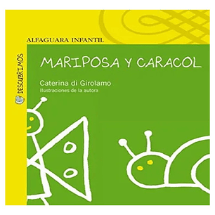Mariposa Y Caracol (tapa Dura) / Caterina Di Girolamo