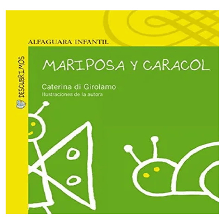 Mariposa Y Caracol (tapa Dura) / Caterina Di Girolamo 1
