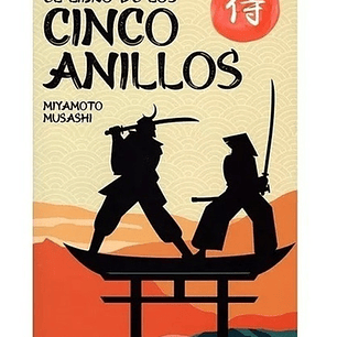 El Libro De Los Cinco Anillos / Musashi Miyamoto