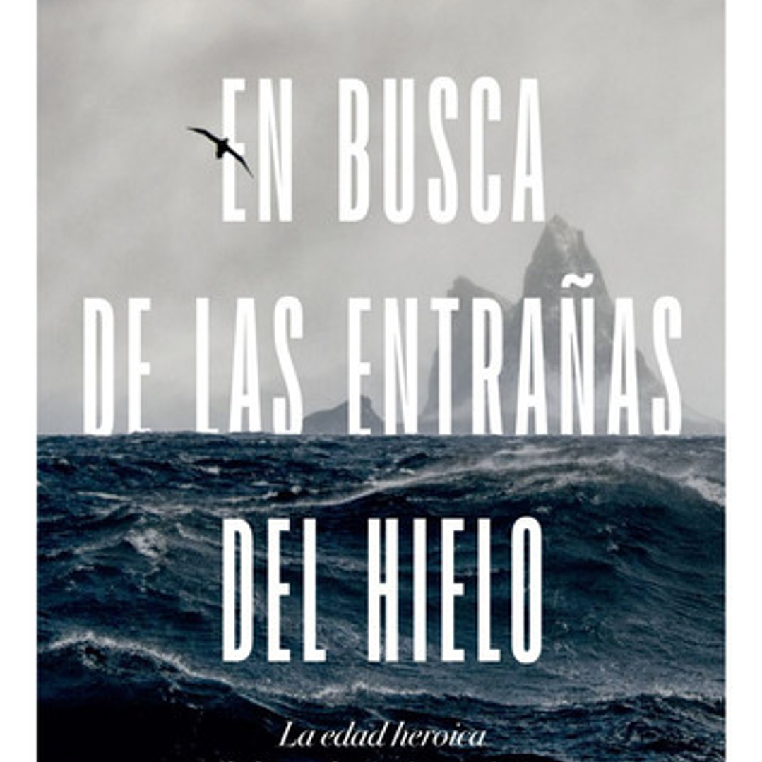 En Busca De Las Entrañas Del Hielo 1