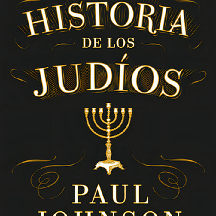 La Historia De Los Judíos, De Johnson, Paul., Vol. 0. Editorial B De Bolsillo, Tapa Blanda En Español, 2023 1