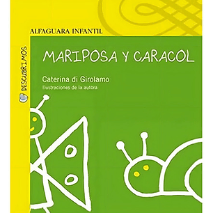 Mariposa Y Caracol (tapa Dura) / Caterina Di Girolamo